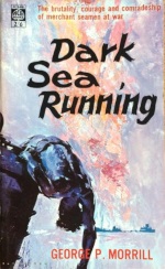 Dark Sea Running by George P. Morrill