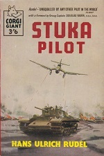 Stuka Pilot by Hans Ulrich Rudel - forward by Douglas Bader