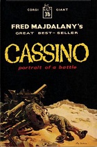 Cassino: Portrait of a Battle by Fred Majdalany