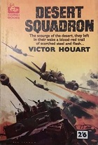 Desert Squadron by Victor Houart